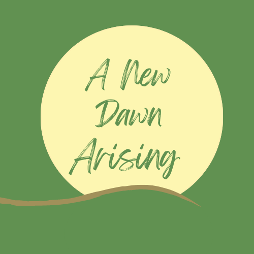 Picture of a yellow sun rising over a brown 
wavy horizon with A New Dawn Arising in the sun